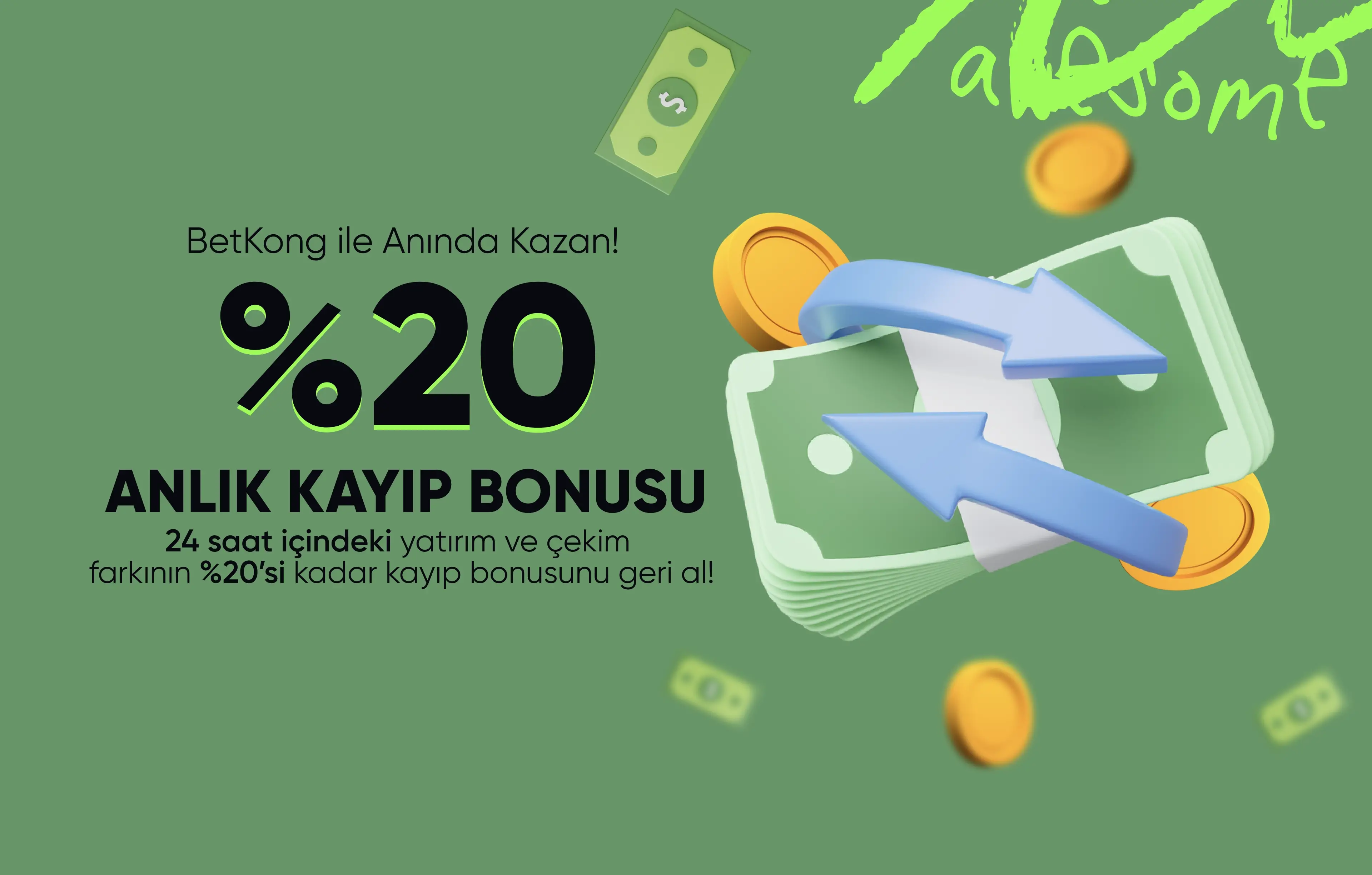 Anlık Kayıp Bonusu